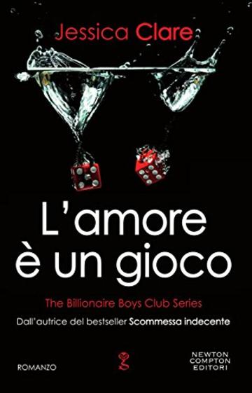 L'amore &egrave; un gioco (The Billionaire Boys Club Series Vol. 6)