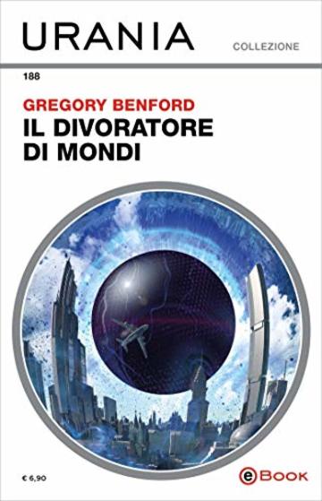 Il divoratore di mondi (Urania)
