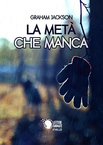 La met&agrave; che manca
