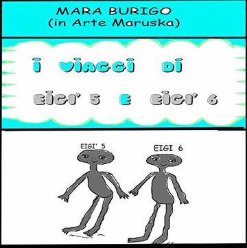 "I viaggi di Eig&igrave; 5 Eig&igrave; 6"