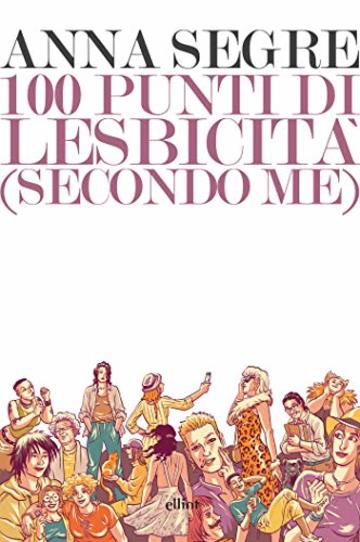 100 punti di lesbicit&agrave;: (secondo me)