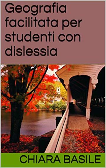 Geografia facilitata per studenti con dislessia