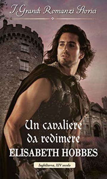 Un cavaliere da redimere (The Danby brothers Vol. 2)