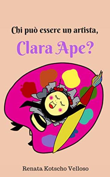 Chi pu&ograve; essere un artista, Clara Ape?