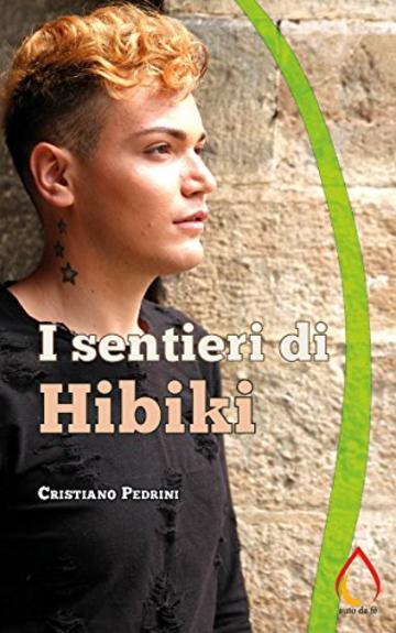 I sentieri di Hibiki (Auto da f&eacute;)
