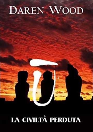 La Civilt&agrave; Perduta