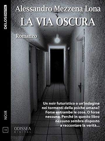 La via oscura (Odissea Digital)