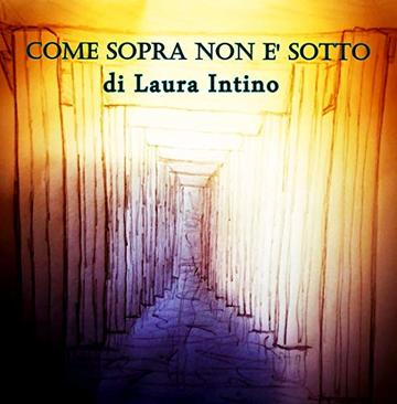 Come sopra non &egrave; sotto