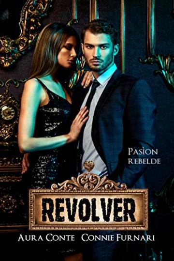Revolver: Pas&igrave;on Rebelde