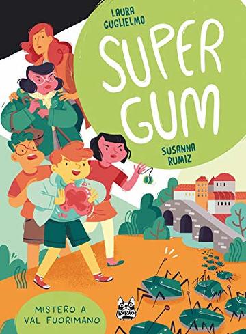 Super Gum 2 &ndash; Mistero a Val Fuorimano (Supergum)