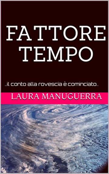FATTORE TEMPO: ..il conto alla rovescia &egrave; cominciato..