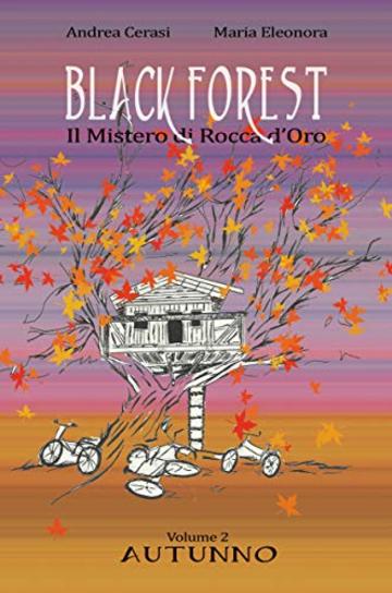Black Forest: Il Mistero Di Rocca d'Oro - Autunno