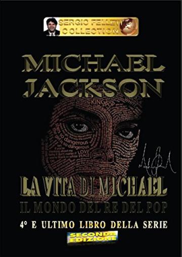 Michael Jackson &ndash; La vita di Michael