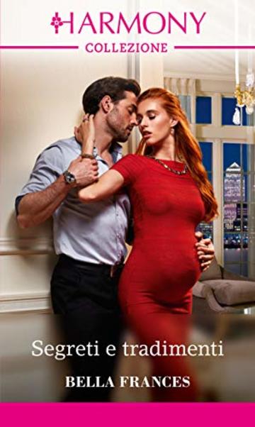 Segreti e tradimenti