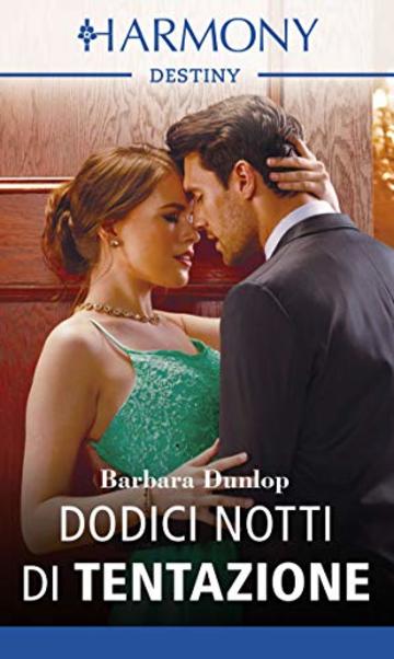 Dodici notti di tentazione (Passione a Whiskey Bay)