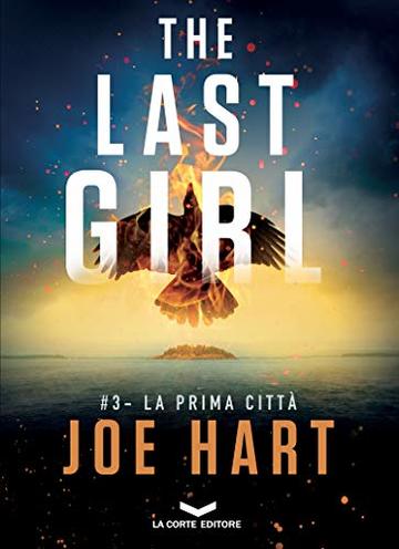The Last Girl 3 - La prima citt&agrave;