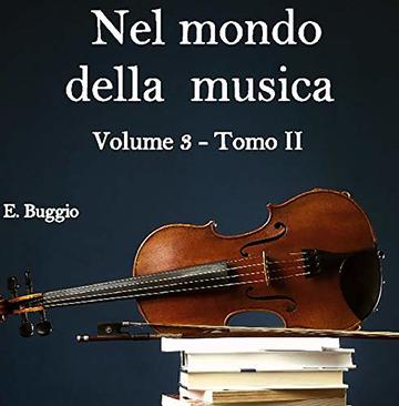 Nel mondo della musica. Vol. 3 - Tomo II. L&rsquo;epopea della polifonia (dal Trecento al Seicento)