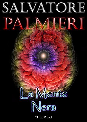 La Mente Nera: (Volume 1&deg;)
