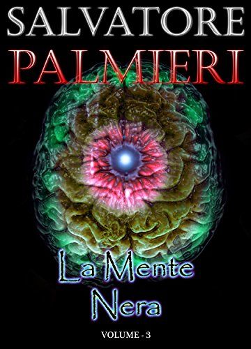 La Mente Nera: (Volume 3&deg;)
