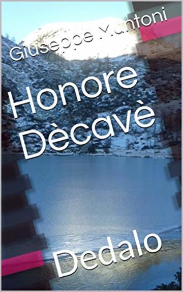 Honore D&egrave;cav&egrave;: Dedalo