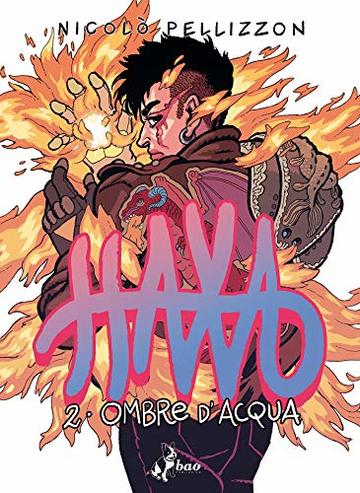 Haxa &ndash; Volume 2 &ndash; Ombre d'Acqua