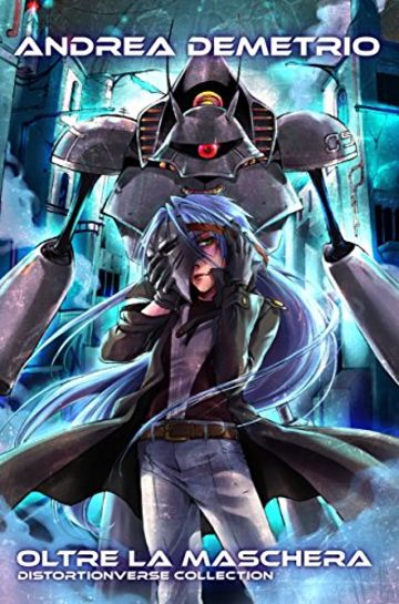 Oltre la Maschera: Distortionverse Collection