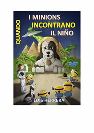 Quando l Minions incontrano il Ni&ntilde;o