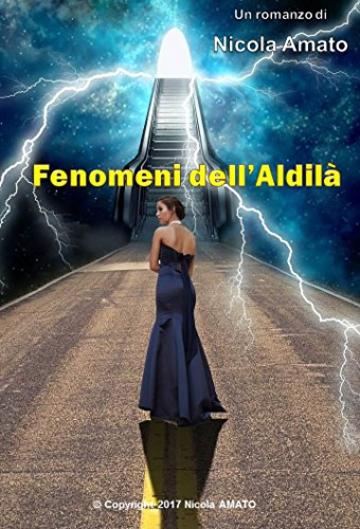 Fenomeni dell&rsquo;Aldil&agrave;