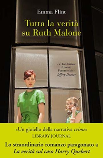 Tutta la verit&agrave; su Ruth Malone