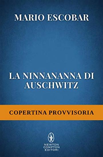 La ninnananna di Auschwitz
