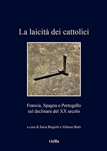 La laicit&agrave; dei cattolici