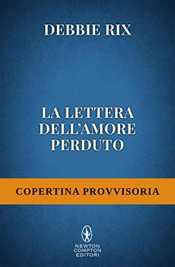 La lettera dell&rsquo;amore perduto