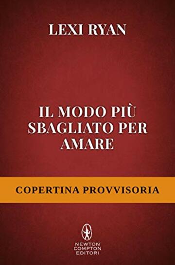 Il modo pi&ugrave; sbagliato per amare