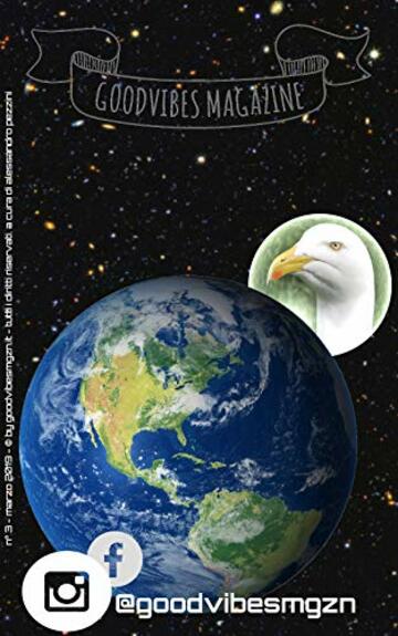 GoodVibes Magazine: N&deg;3 - Marzo 2019