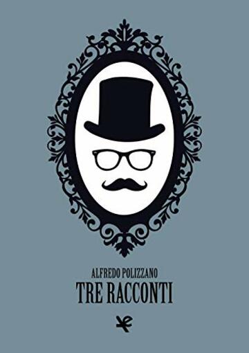 Tre racconti