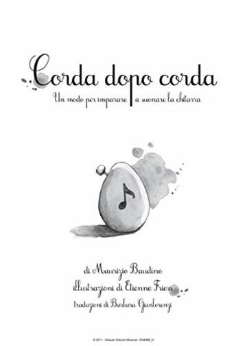 Corda dopo corda: modo per imparare a suonare la chitarra.