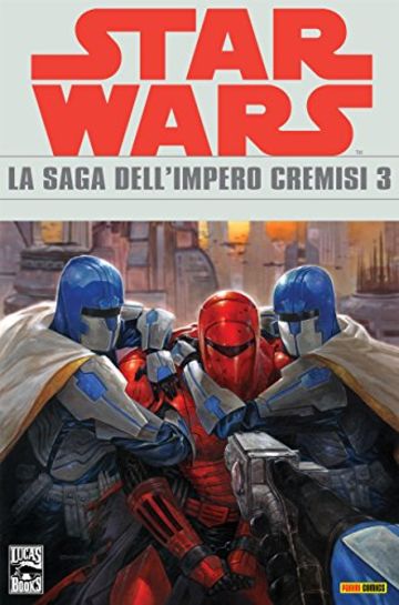 Star Wars - La saga dell'Impero Cremisi 3