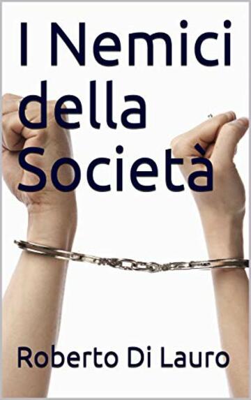 I Nemici della Societ&agrave;