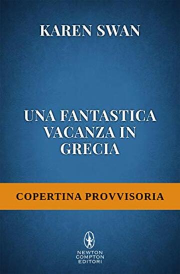 Una fantastica vacanza in Grecia