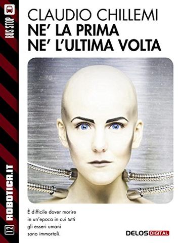 N&eacute; la prima n&eacute; l'ultima volta (Robotica.it)