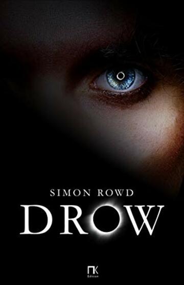 DROW: Drow Saga #1