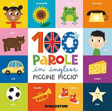 100 parole in inglese Piccine e Picci&ograve; (Piccini Picci&ograve; Vol. 9)