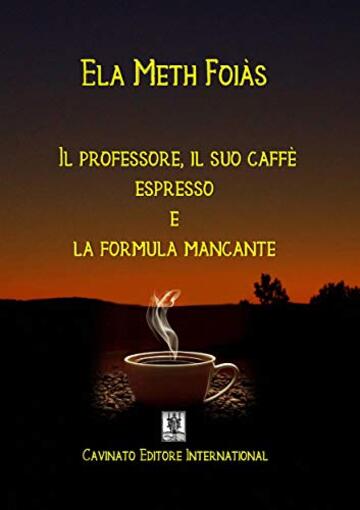 Il professore il suo caff&egrave; espresso e la formula mancante