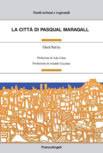 La citt&agrave; di Pasqual Maragall