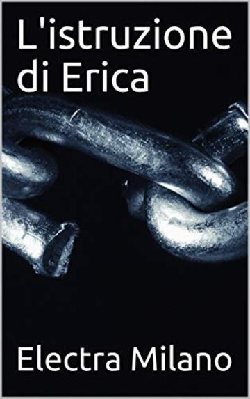 L'istruzione di Erica