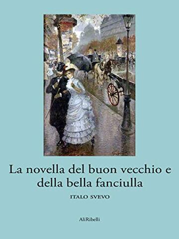 La novella del buon vecchio e della bella fanciulla