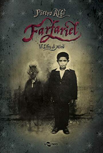 Farfariel. Il libro di Mic&ugrave;