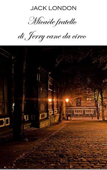 Mica&egrave;le fratello di Jerry cane da circo