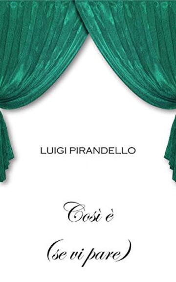 Cos&igrave; &egrave; (se vi pare)