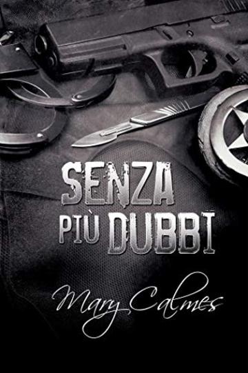 Senza pi&ugrave; dubbi (Marshals (Italiano) Vol. 2)